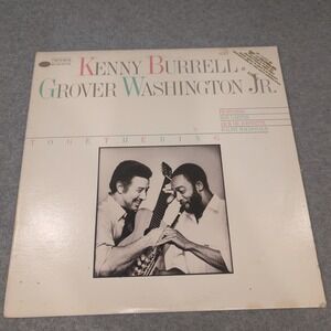 Kenny Burrell Grover Washington Jr Togethering Vinyl LP Blue‎ Note BT 85106 1985